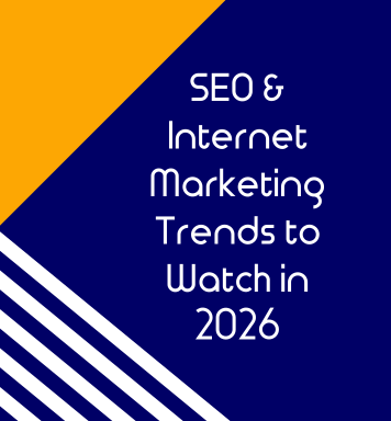 SEO & Internet Marketing Trends to Watch in 2026