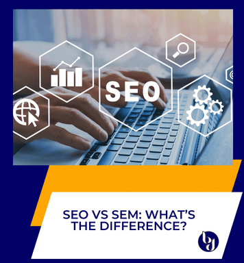 SEO Vs SEM: What’s The Difference?